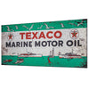 Texaco Marine Motor Oil Oversized Metal Sign